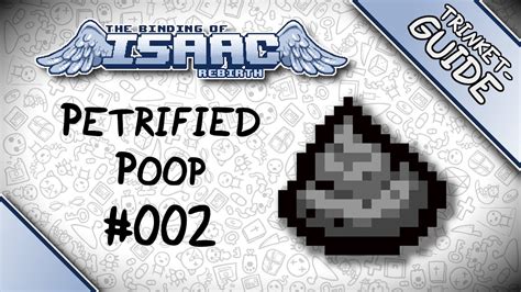 The Binding of <strong>Isaac</strong>: Rebirth > General Discussions > Topic Details. . Petrified poop isaac